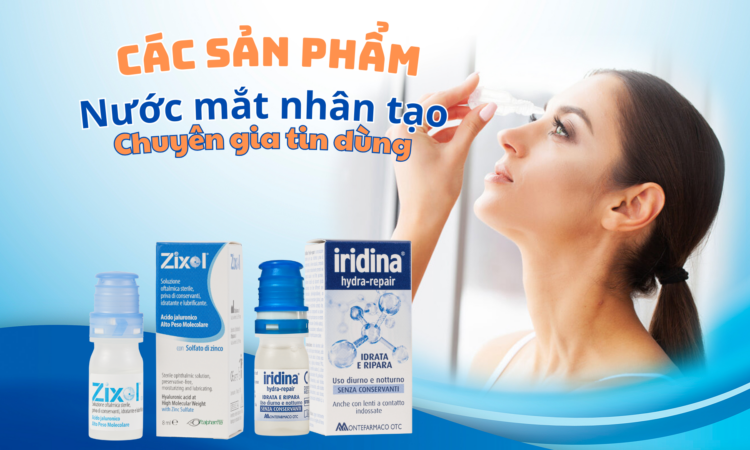 Các sản phẩm nước mắt nhân tạo được chuyên gia tin dùng